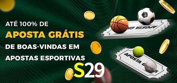 S29 Ate 100% de Aposta Gratis