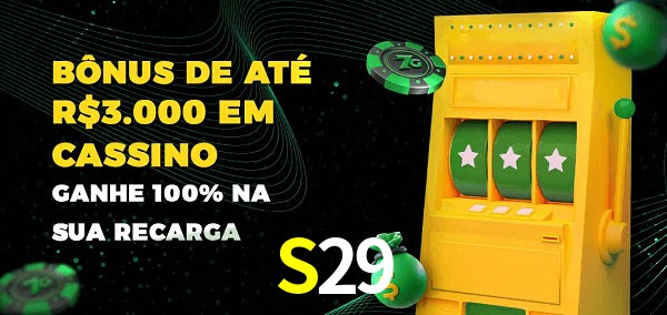 S29 melhor bônus de depósito